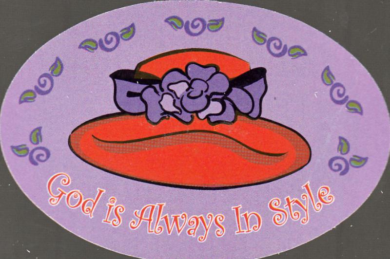 God is Always in Style
